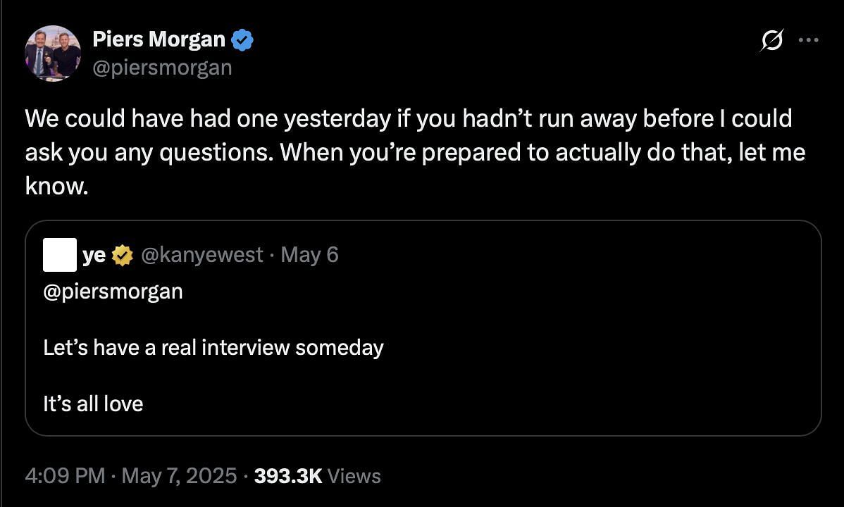 Piers Morgan's reply to Kanye West's tweet (Image credits: X/@piersmorgan)